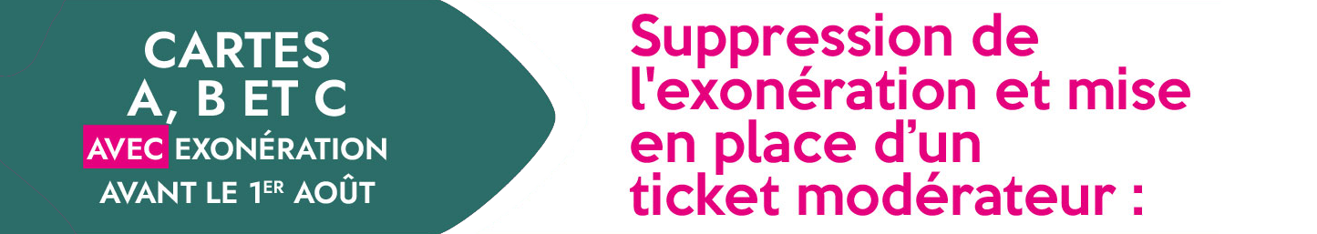 suppression de l'exonération et mise en place d'un ticket modérateur