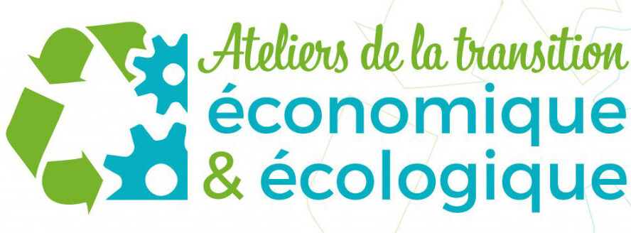 Ateliers de la transition économique et écologique