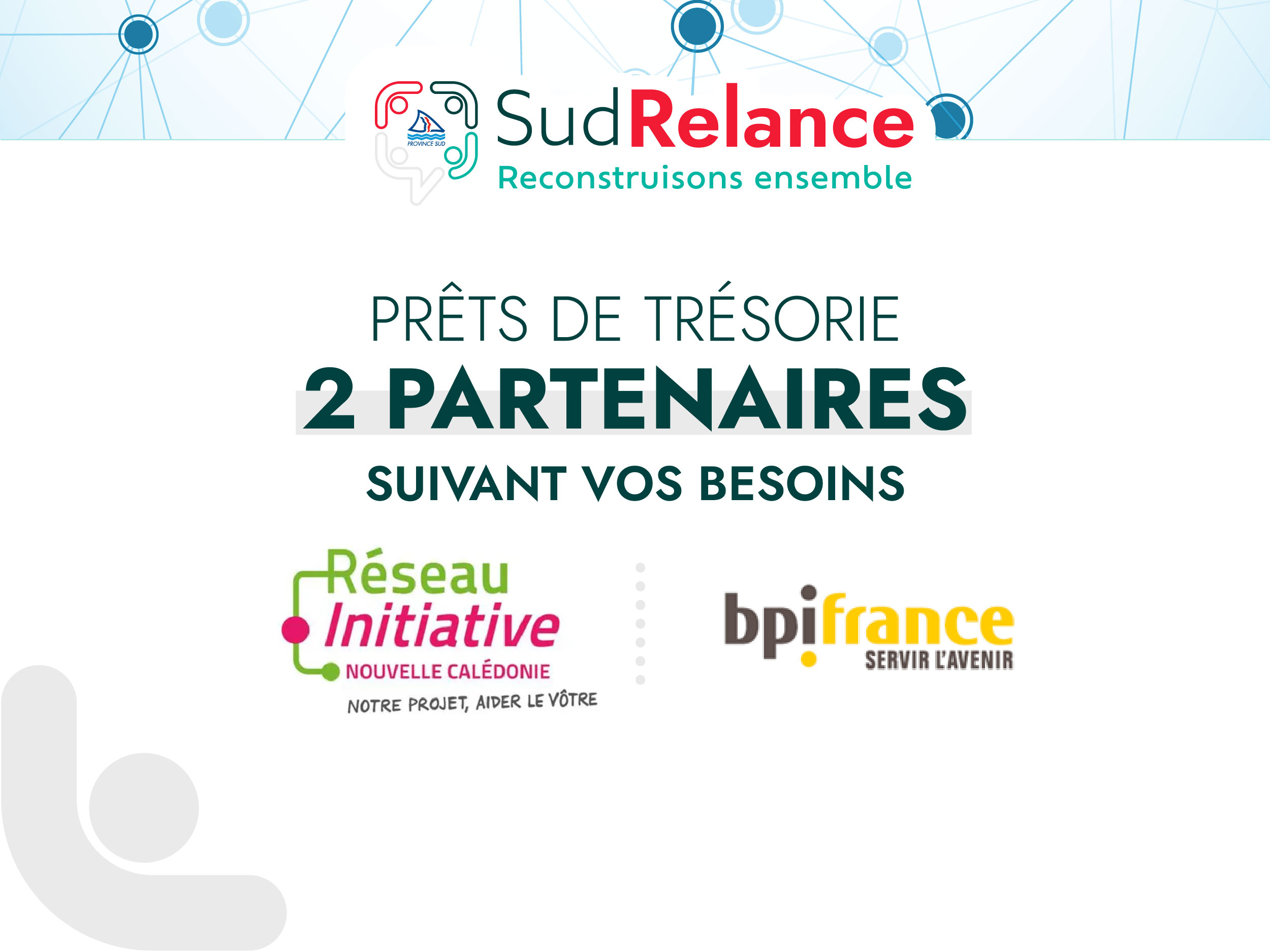 Banner with SudRelance branding and the French caption about treasury loans, plus partner logos Réseau Initiative Nouvelle-Calédonie and bpifrance.